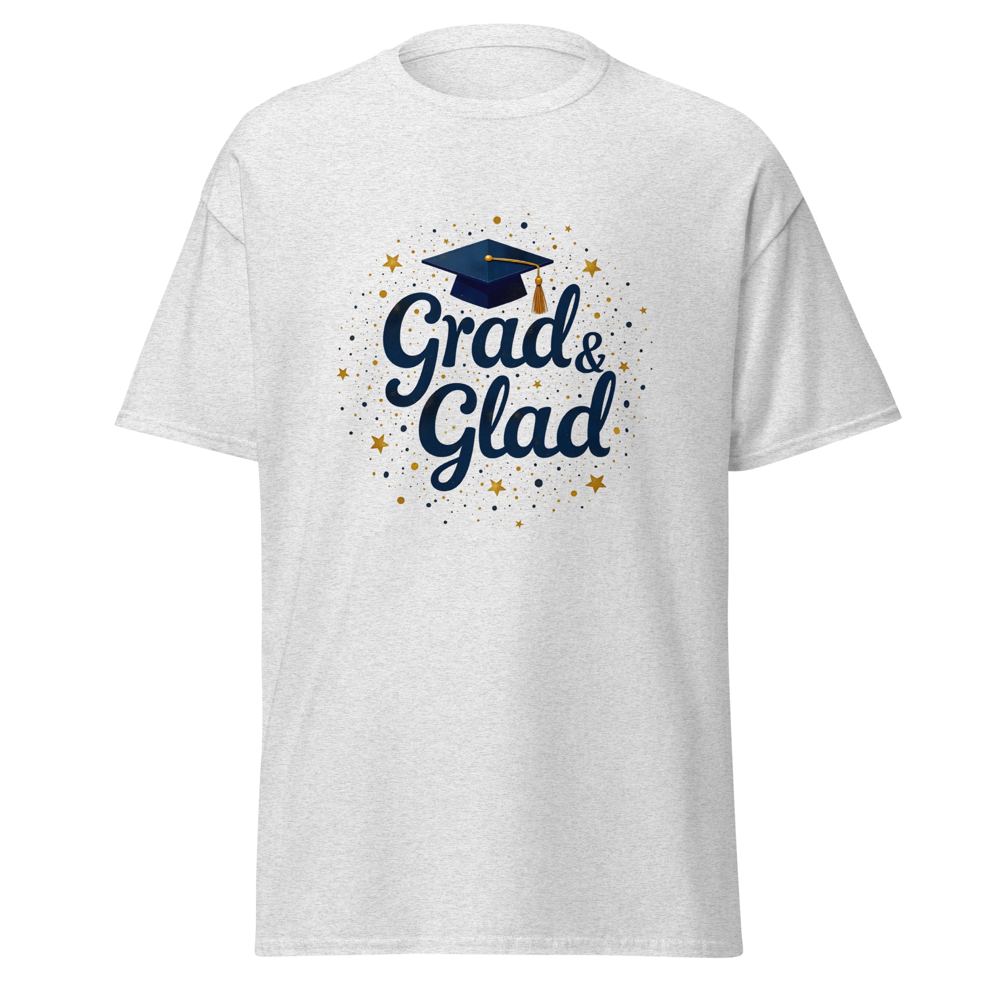 Tricou Unisex "Grad & Glad" - 100% Bumbac | Design Absolvire