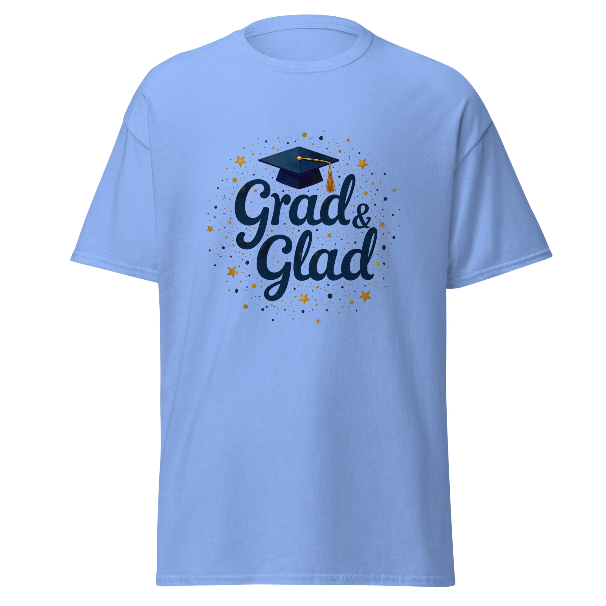 Tricou Unisex "Grad & Glad" - 100% Bumbac | Design Absolvire