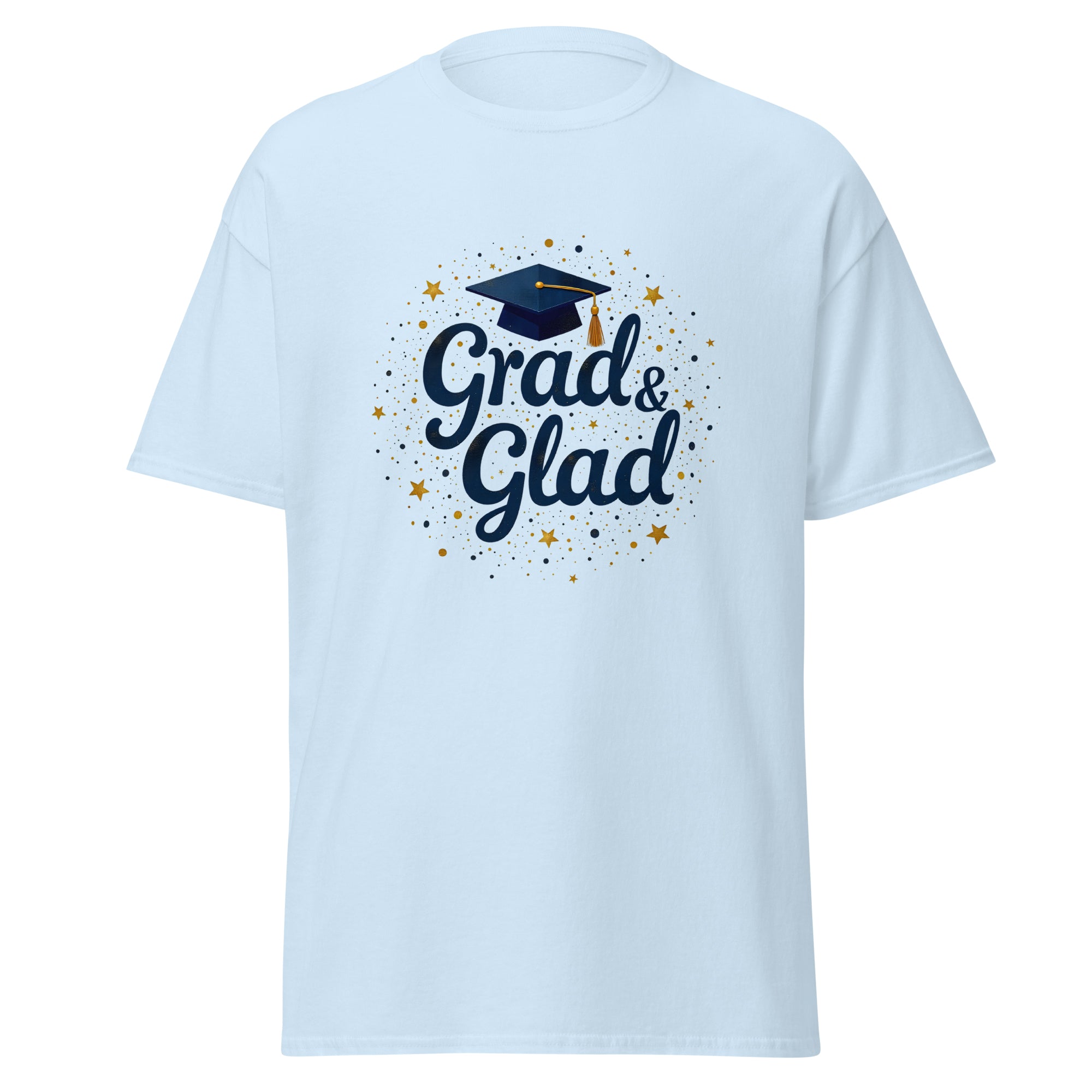 Tricou Unisex "Grad & Glad" - 100% Bumbac | Design Absolvire